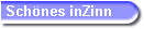 Sch�nes inZinn